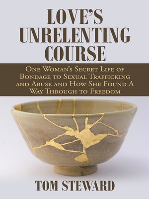 cover image of Love's Unrelenting Course